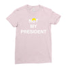 Not My President Ladies Fitted T-Shirt