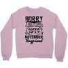 This Girl Is Taken By A Super Sexy November Boyfriend Crewneck Sweatshirt
