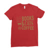 books and cats and coffee Ladies Fitted T-Shirt