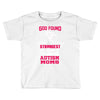 god found autism moms Toddler T-shirt