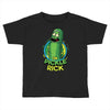 i'm pickle rick Toddler T-shirt