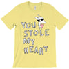 you stole my heart 4 T-Shirt