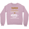 Taurus Hated By Many Wanted By Plenty Disliked By Some Confronted By Crewneck Sweatshirt