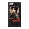 i want you to rebel iPhone 7 Case