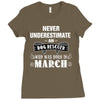 never underestimate an old man who was born in march Ladies Fitted T-Shirt