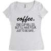 coffee one cuo will do Women's Triblend Scoop T-shirt