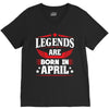 Legends Are Born In April V-Neck Tee