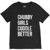 chubby girls cuddle better funny V-Neck Tee