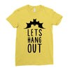 lets hang out Ladies Fitted T-Shirt