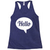 hello Racerback Tank