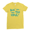 have you seen this snail Ladies Fitted T-Shirt