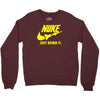 nuke just bomb it Crewneck Sweatshirt