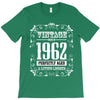 vintage made in 1962 perfectly aged a living legend T-Shirt