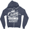 Queens Are Born In August Zipper Hoodie