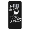 sip me baby one more time wine glass Samsung Galaxy S7