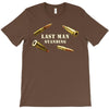 Last Man Standing T-Shirt