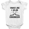 i'm an engineer Baby Onesie