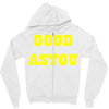 good as you Zipper Hoodie