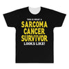 This is What a Sarcoma Cancer Survivor Looks Like All Over Men's T-shirt
