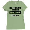 my students have an awesome teacher Ladies Fitted T-Shirt