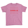 Latina Af Youth Tee