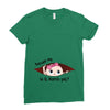Excuse Me Is It March Yet Baby Girl Ladies Fitted T-Shirt