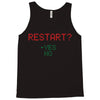 Restart? Tank Top