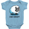 ewe crazy Baby Bodysuit