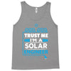 I Am An Engineer... Tank Top