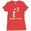 keepin' it real Ladies Fitted T-Shirt