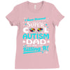 super cool autism dad Ladies Fitted T-Shirt
