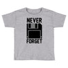 never forget floppy disk Toddler T-shirt
