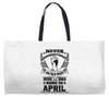 Never Underestimate Old Man Who Was Born April Weekender Totes