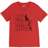 my pen is huge (2) V-Neck Tee