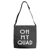 oh my quad Adjustable Strap Totes