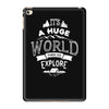explore the world iPad Mini 4