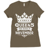 Queens Are Born In November\ Ladies Fitted T-Shirt