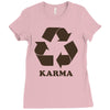 karma recycle Ladies Fitted T-Shirt
