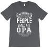 My Favorite People Call Me Opa T-Shirt