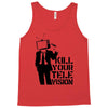 kill your television Tank Top