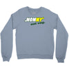 mommy eat veg Crewneck Sweatshirt