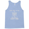 never trust an atom Tank Top