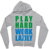 play hard, work lazily Zipper Hoodie