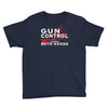 limited edition gun control Youth Tee