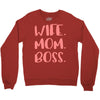 wife boss mom Crewneck Sweatshirt