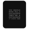 psychopath Mousepad