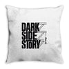 dark side story Throw Pillow