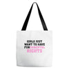girls just want to have fundamental rights Tote Bags