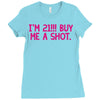i'm 21... buy me a shot Ladies Fitted T-Shirt