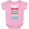 daddy you are my favorite superhero Baby Bodysuit